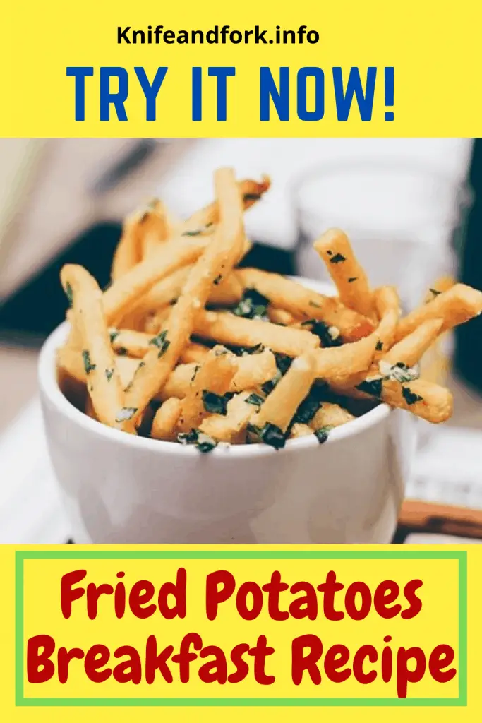 Fried Potatoes Recipe